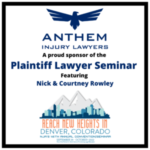 Anthem Injury Lawyers Sponsors Plaintiff Lawyer Seminar at Nevada Justice Association’s Annual Convention
